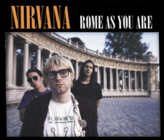 Nirvana - Rome As You Are: Live At The Castle Theatre. Rome. Italy. November 1991 + Live At Palaghiaccio (2CD) (CD)