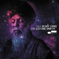Dr. Lonnie Smith - All In My Mind (CD) (US Import)