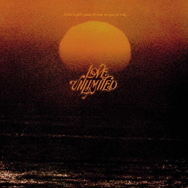 Love Unlimited - From A Girls Point Of View We Give To You...Love Unlimited (Vinyl) (US Import)