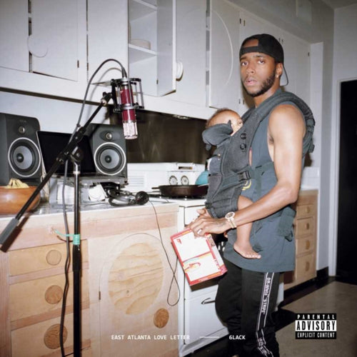 6LACK - East Atlanta Love Letter (Vinyl) (US Import)