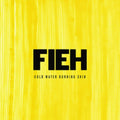 Fieh - Cold Water Burning Skin (CD)