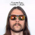 JäGer,Thomas V. - Solitary Plan (Vinyl) (US Import)