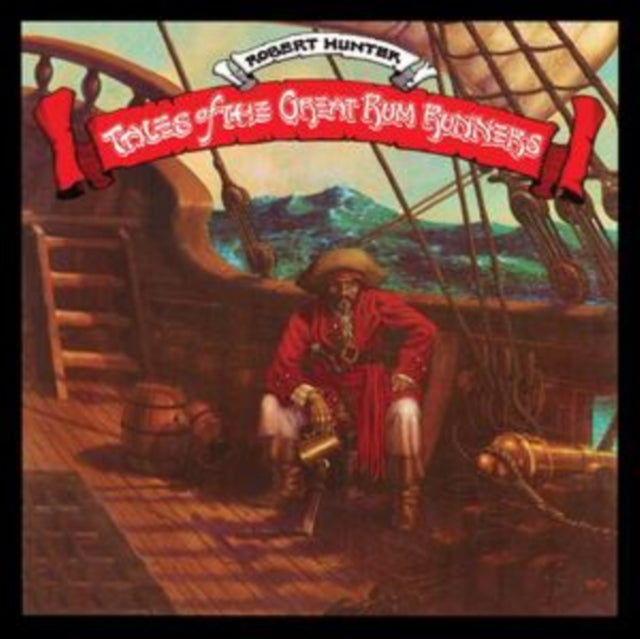 Robert Hunter - Tales Of The Great Rum Runners (Deluxe Edition/2LP) (Vinyl) (US Import)