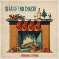 Straight No Chaser - Stocking Stuffer (CD)