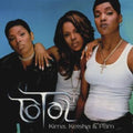 Total - Kima, Keisha & Pam (X) (2LP/Bl Ack & White Vinyl) (Vinyl) (US Import)