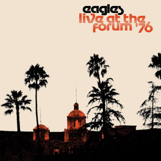 Eagles - Live At The Forum '76 (2LP) (Vinyl) (US Import)