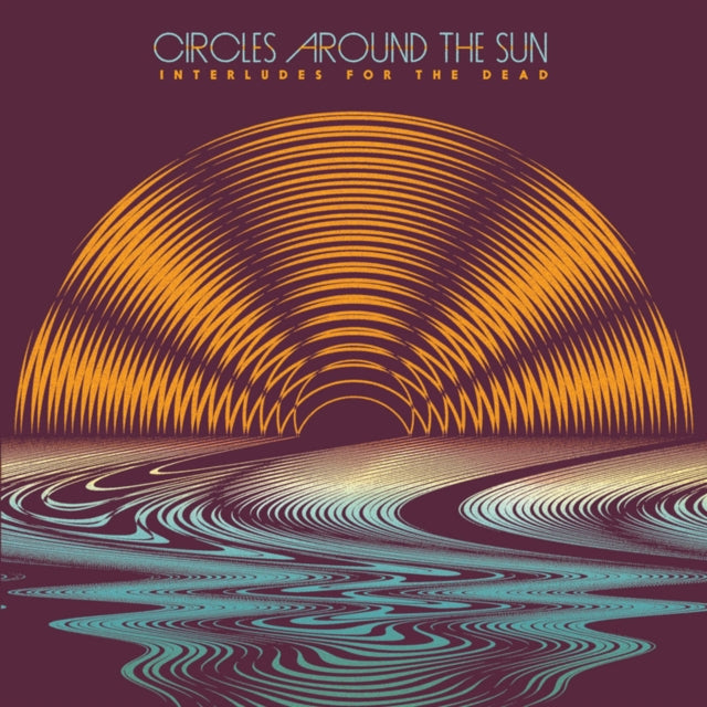 Circles Around The Sun - Interludes For The Dead (Feat. Neal Casal) (4LP) (Vinyl) (US Import)