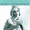 Dusty Springfield - An Introduction To (CD) (US Import)
