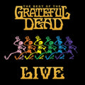 Grateful Dead - Best Of The Grateful Dead Live (2CD) (CD)