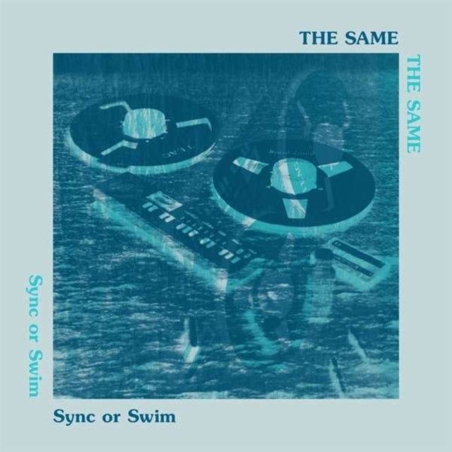 Same - Sync Or Swim (Vinyl) (US Import)