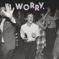 Jeff Rosenstock - Worry (CD) (US Import)