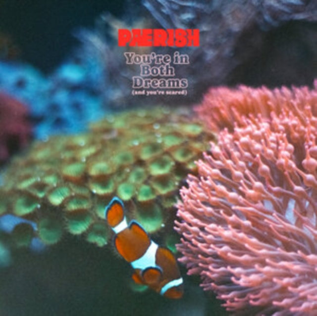 Paerish - You're In Both Dreams (& You're Scared) (Vinyl) (US Import)