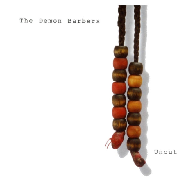 Demon Barbers - Uncut (CD)