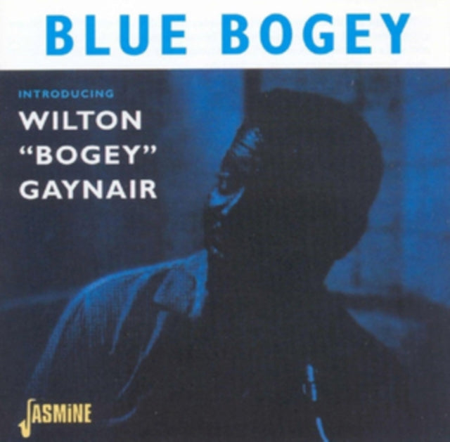 Wilton Gaynair - Blue Bogey (CD)