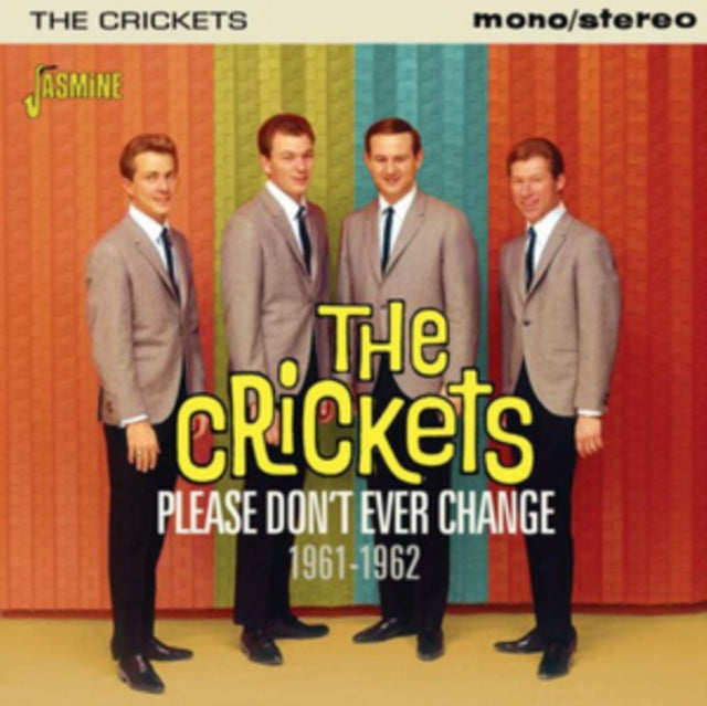 Crickets - Please Don't Ever Change 1961-1962 (CD)