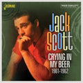 Jack Scott - Crying In My Beer 1961-1962 (CD)
