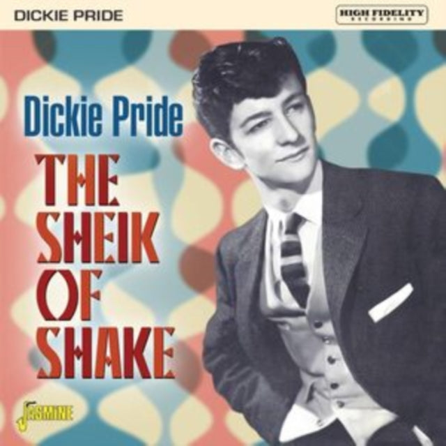 Dickie Pride - Sheik Of Shake-Expanded Edition (CD)