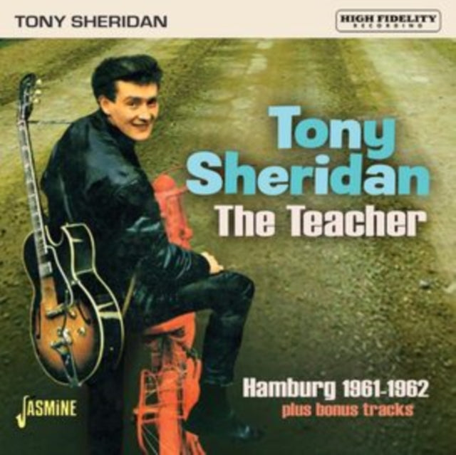 Tony Sheridan - Teacher - Hamburg 1961-1962 Plus Bonus Tracks (CD)