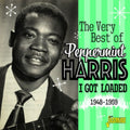 Peppermint Harris - Very Best Of Peppermint Harris: I Got Loaded 1948-1959 (CD)