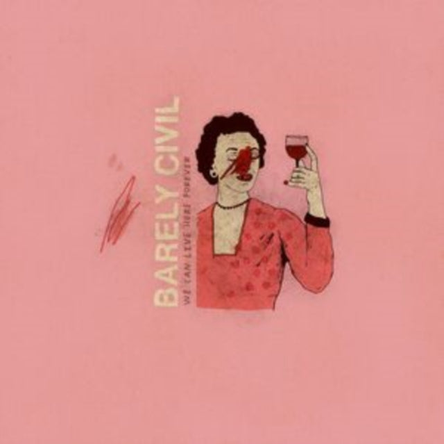 Barely Civil - We Can Live Here Forever (Vinyl) (US Import)