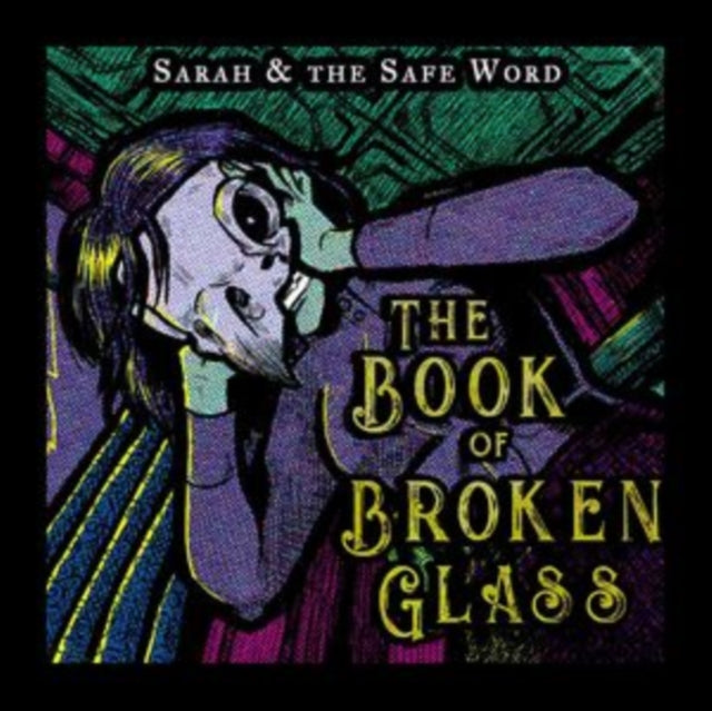 Sarah & The Safe Word - Book Of Broken Glass (Vinyl) (US Import)
