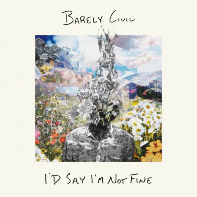 Barely Civil - I'd Say I'm Not Fine (Vinyl) (US Import)