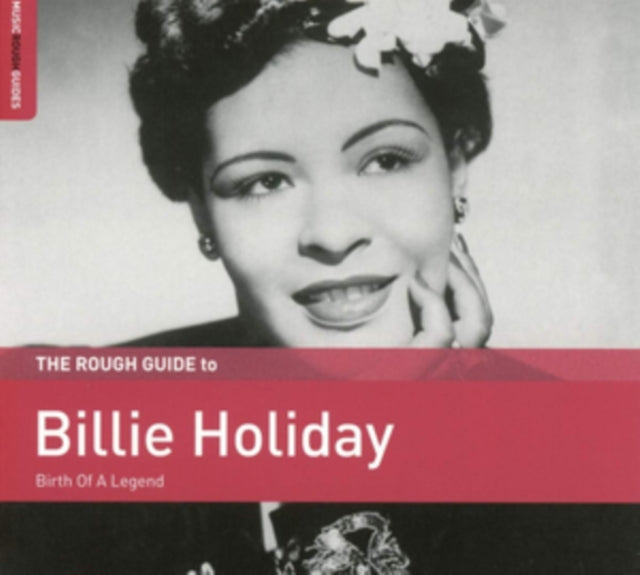 Billie Holiday - Rough Guide To Billie Holiday: Birth Of A Legend (CD)