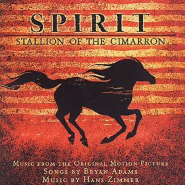 Spirit: Stallion Of The Cimarron O.S.T. - Spirit: Stallion Of The Cimarron O.S.T. (CD)