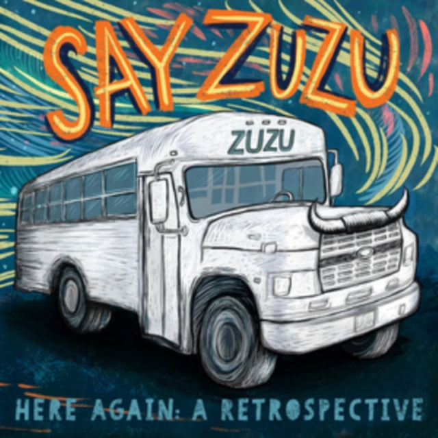 Say Zuzu - Here Again: A Retrospective (1994-2002) (CD)