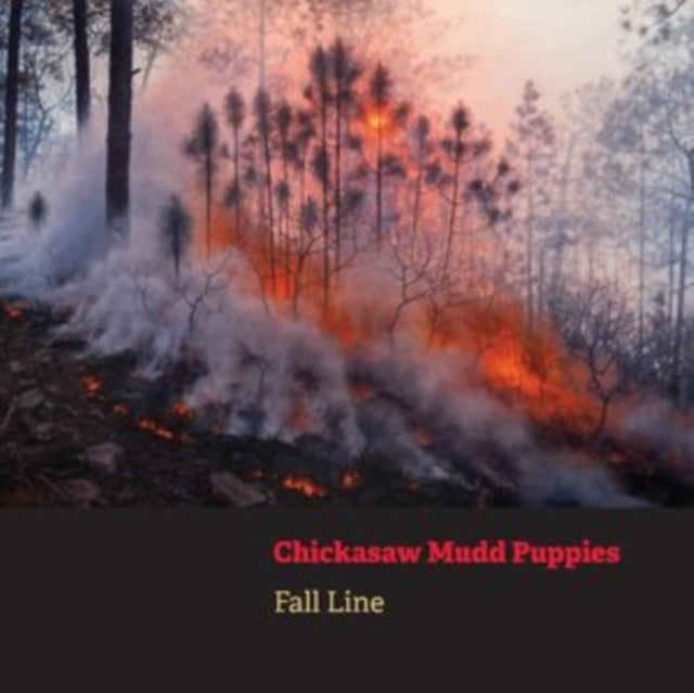 Chickasaw Mudd Puppies - Fall Line (Digi Pack) (CD)