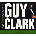 Guy Clark - Live From Austin TX (2LP/180g) (Vinyl) (US Import)