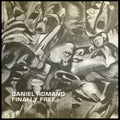 Daniel Romano - Finally Free (Vinyl) (US Import)