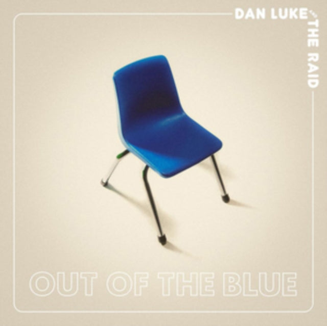 Luke Dan & The Raid - Out Of The Blue (140g) (Vinyl) (US Import)