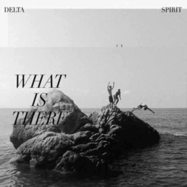Delta Spirit - What Is There (180g/Jacket/Sleeve) (Vinyl) (US Import)