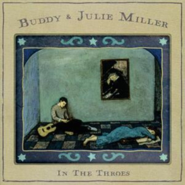 Miller,Buddy & Julie - In The Throes (Vinyl) (US Import)