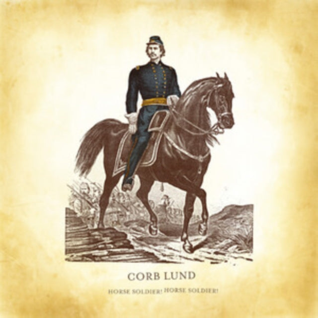 Corb Lund - Horse Soldier! Horse Soldier! (Vinyl) (US Import)
