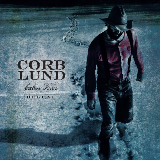 Corb Lund - Cabin Fever Deluxe (Deluxe/2LP) (Vinyl) (US Import)