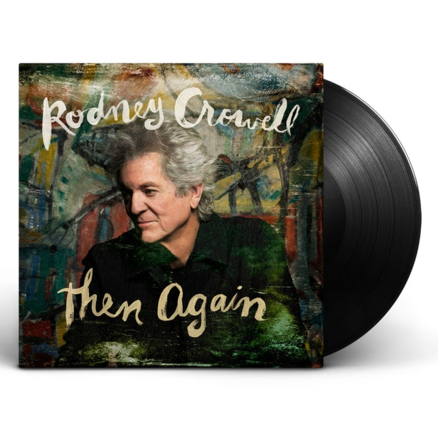 Rodney Crowell - Then Again (Vinyl) (US Import)