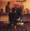 Go-Betweens - Tallulah (Vinyl) (US Import)