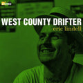 Eric Lindell - West County Drifter (Vinyl) (US Import)