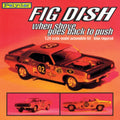 Fig Dish - When Shove Goes Back To Push (Vinyl) (US Import)