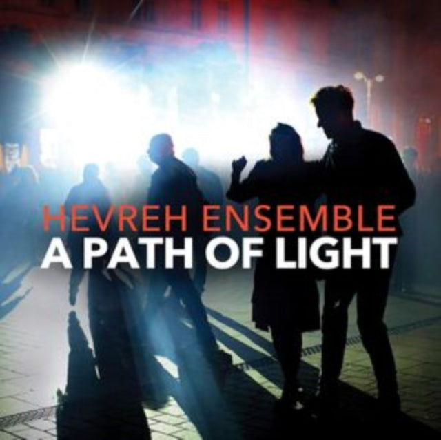 Hevreh Ensemble - Hevreh Ensemble: A Path Of Light (CD)