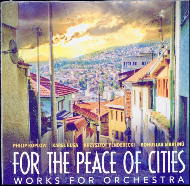 Various Artists - For The Peace Of Cities - Works For Orchestra (CD)