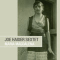 Joe Sextet Haider - Maria Magdalena (CD)