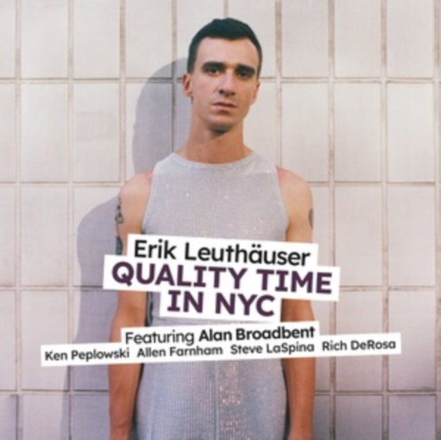 Erik Leuthauser - Quality Time In Nyc (CD)