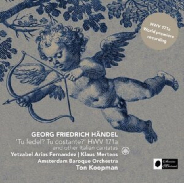 Ton Koopman / Amsterdam Baroque Orchestra - Handel: Tu Fedel? Tu Costante? HWV 171A & Other Italian Cantantas (CD)