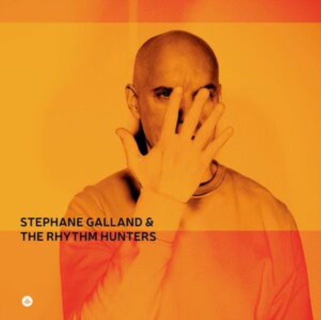 Stephane Galland & The Rhythm Hunters - Stephane Galland & The Rhythm Hunters (CD)
