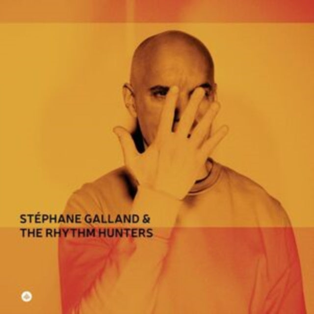 Galland,Stephane & The Rhythm Hunters - Stephane Galland & The Rhythm Hunters (Vinyl) (US Import)