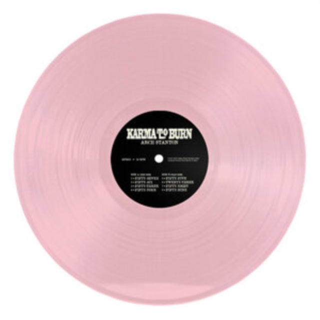 Karma To Burn - Arch Stanton (Pink Vinyl) (Vinyl) (US Import)