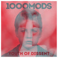 1000Mods - Youth Of Dissent (2LP) (Vinyl) (US Import)